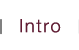 Intro